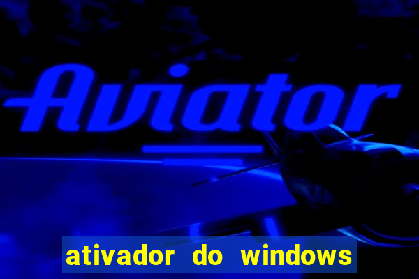 ativador do windows 7 loader